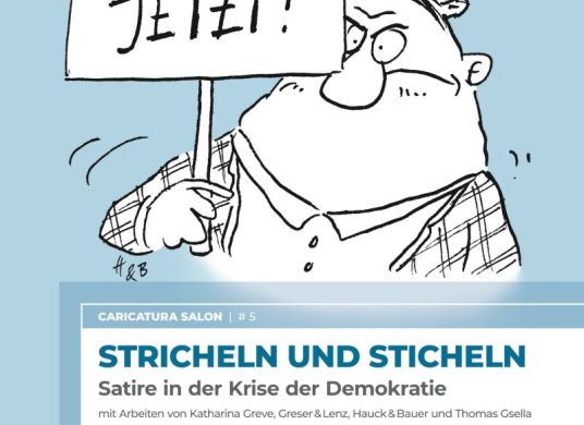 Karikatur eines Mannes, der ein Schild hochh&auml;lt, mit der Aufschrift 'Zur&uuml;ck zur Normalit&auml;t. Jetzt!' und Ausstellungstitel und -daten